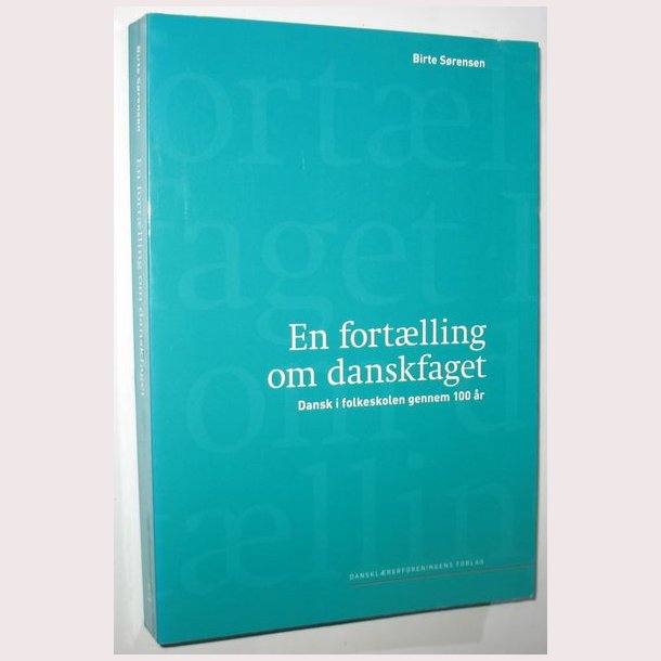 En fortlling om danskfaget