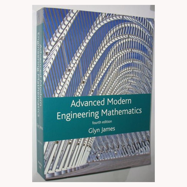 Advanced Modern Engineering Mathematics - fourth Edition