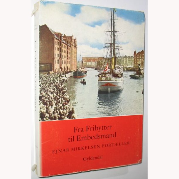 Fra Fribytter til Embedsmand