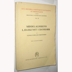 Middelalderens Lgekunst i Danmark Vol. lll