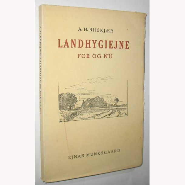 Landhygiejne fr og nu