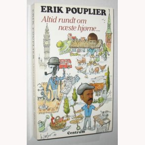 Altid rundt om nste hjrne