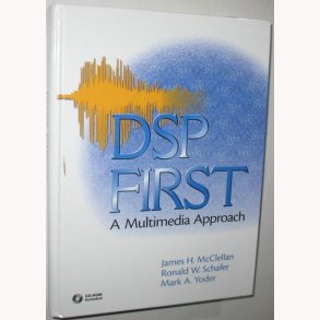 DSP First - A Multimedia Approach
