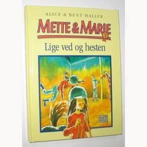 Mette & Marie - Lige ved og hesten