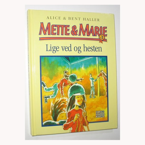 Mette &amp; Marie - Lige ved og hesten