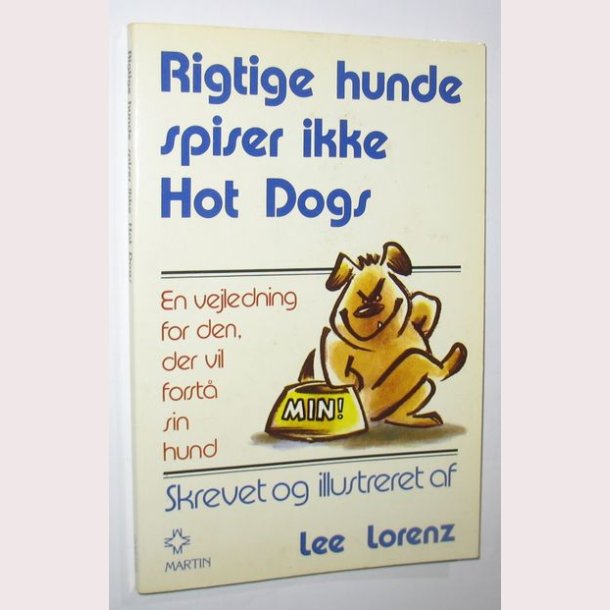 Rigtige hunde spiser ikke Hot Dogs