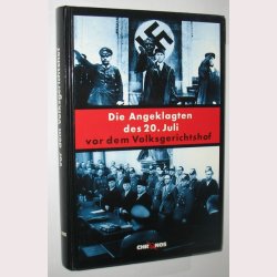 Die Angeklagten des 20. Juli