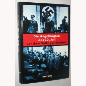 Die Angeklagten des 20. Juli