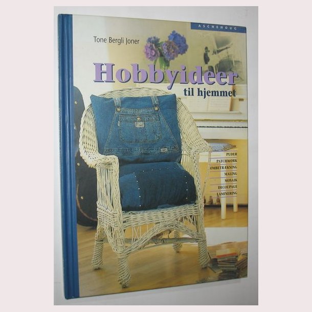 Hobbyideer til hjemmet
