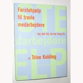 Frstehjlp til travle medarbejdere