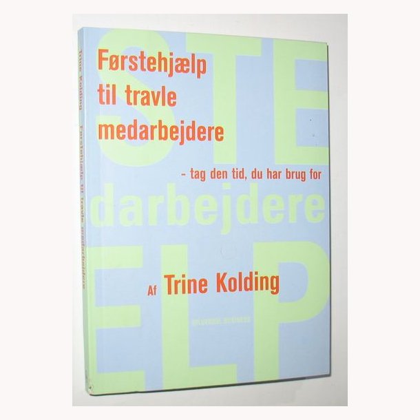 Frstehjlp til travle medarbejdere