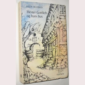 Mester Gottlieb og hans hus