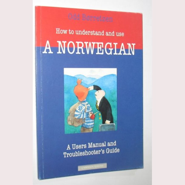 How to understand and use A Norwegian