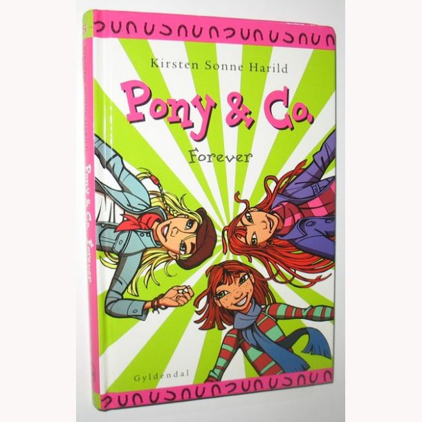 Pony &amp; Co. 5 - Forever