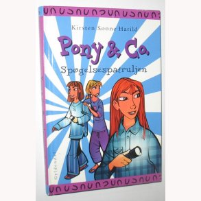 Pony & Co. 9 - Spgelsespatruljen