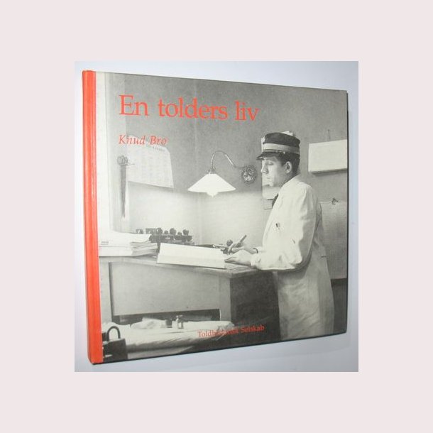 En tolders erindringer Bind 1-2