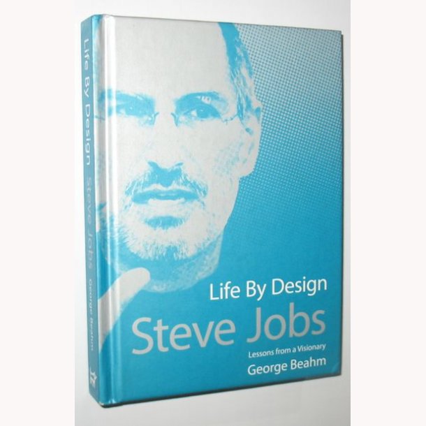 Life By Design Steve Jobs