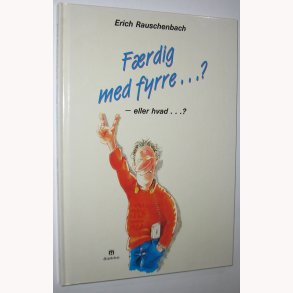 Frdig med fyrre...? - eller hvad...?