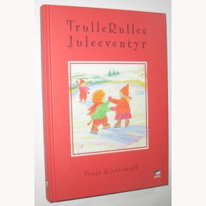 Trulle Rulles Juleeventyr