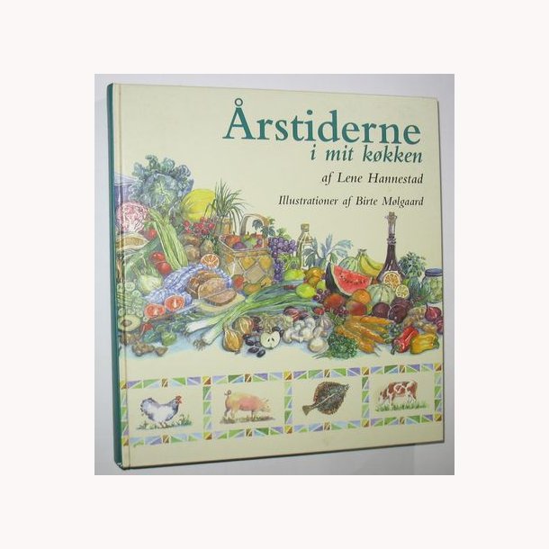 rstiderne i mit kkken: Lene Hannestad