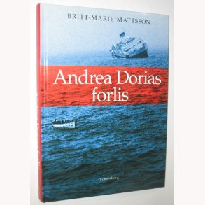 Andrea Dorias forlis - Britt-Marie Mattsson