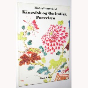 Kinesisk og Ostindisk Porceln