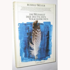 Die Weisheit Der Deutschen Volksmaerchen