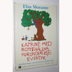 Katrine med rottehalernes forunderlige eventyr