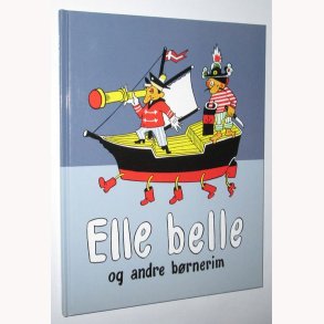 Elle belle og andre brnerim