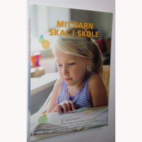 Mit barn skal i skole - forldrehndbogen