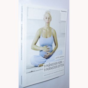 9 mneder fr - 9 mneder efter