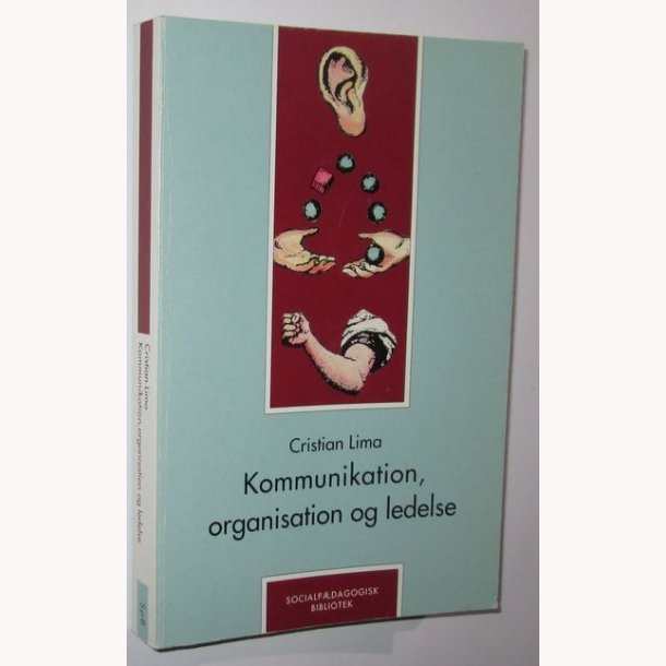 Kommunikation, organisation og ledelse