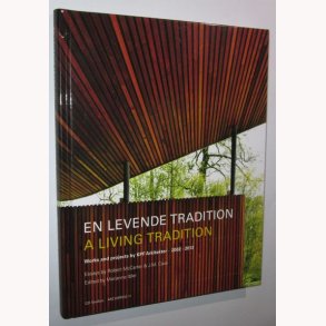 En levende tradition - A Living Tradition