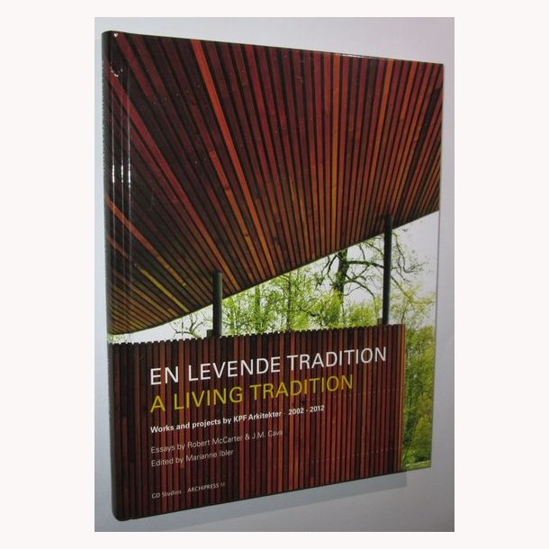 En levende tradition - A Living Tradition