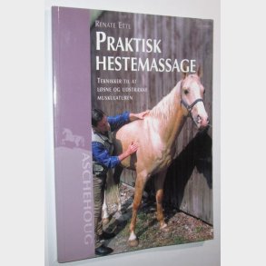 Praktisk hestemassage: Renate Ettl