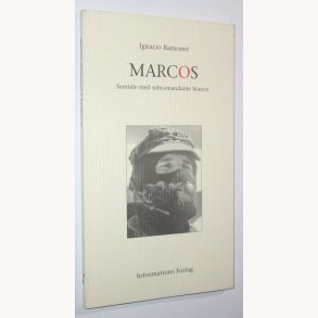 Marcos - samtale med subcomandante Marcos