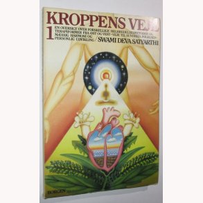 Kroppens veje Bind 1