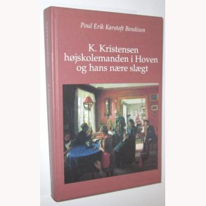 K. Kristensen hjskolemanden i Hove - signeret