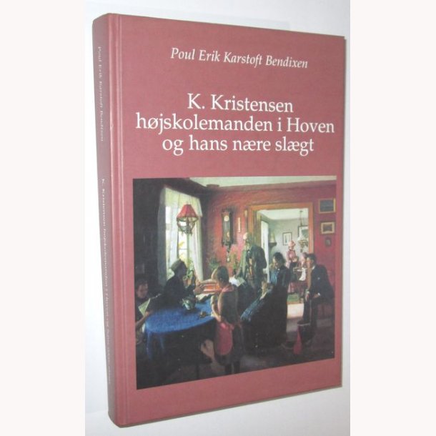 K. Kristensen hjskolemanden i Hove - signeret
