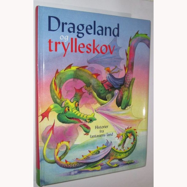 Drageland og trylleskov