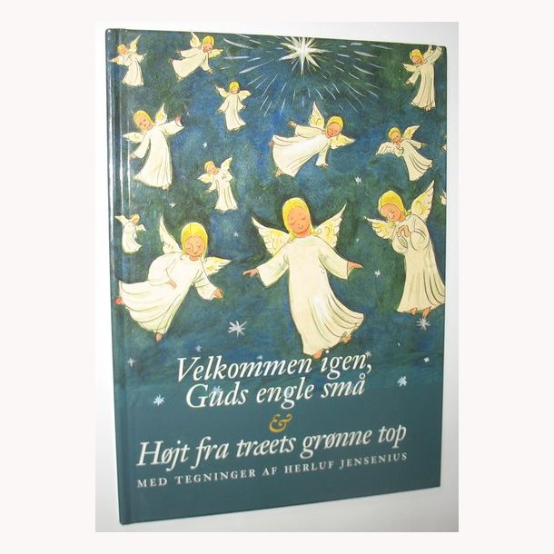 Velkommen igen, Guds engle sm: Herluf Jensenius