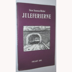 Juleferierne af en gammel skolemands erindringer