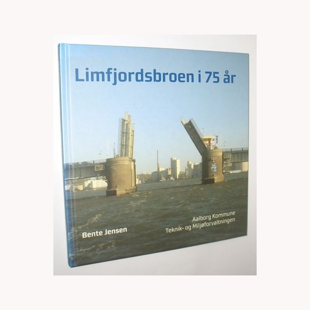 Limfjordsbroen i 75 r