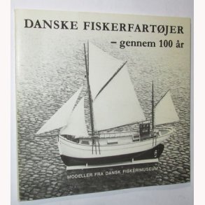 Danske fiskefartjer gennem 100 r