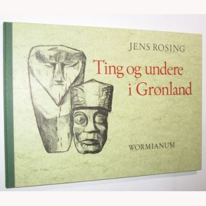 Ting og undere i Grnland