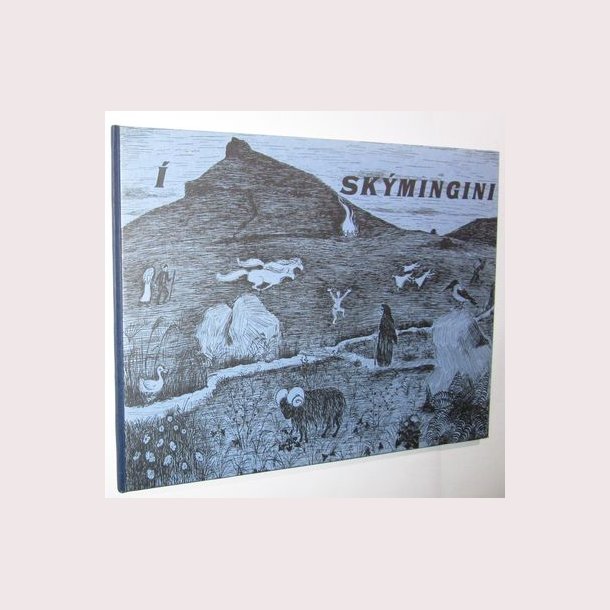 I Skymingini - I Sk&yacute;mingine