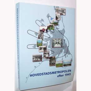 Hovedstadsmetropolen efter 1945