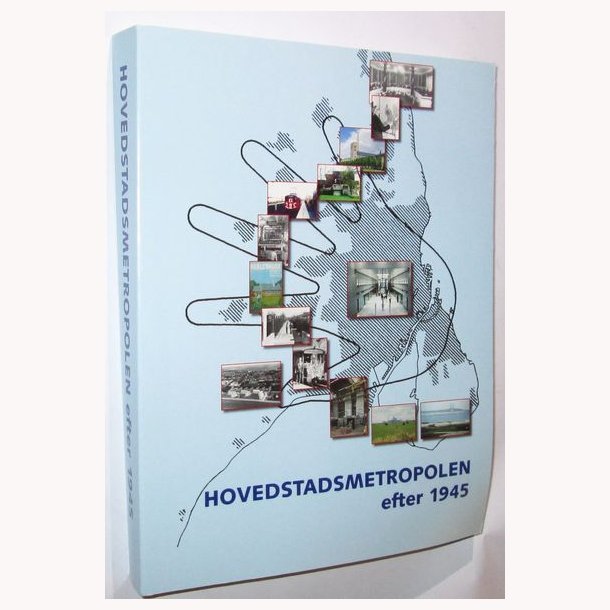 Hovedstadsmetropolen efter 1945