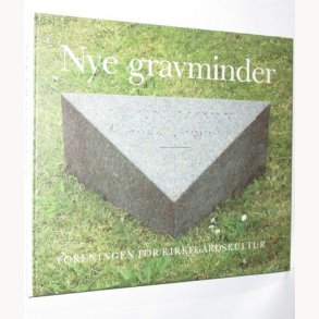 Nye gravminder