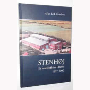Stenhj et verdensfirma i Barrit 1917-2002